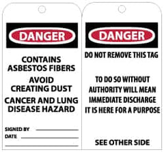 NMC - 3" High x 6" Long, DANGER - CONTAINS ASBESTOS FIBERS - AVOID CREATING DUST - CANCER AND LUNG DISEASE HAZARD, English Safety & Facility Accident Prevention Tag - Tag Header: Danger, 2 Sides, Black, Red & White Unrippable Vinyl - Exact Tooling