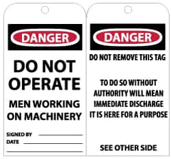 NMC - 3" High x 6" Long, DO NOT OPERATE MEN WORKING ON MACHINERY, English Safety & Facility Lockout Tag - Tag Header: Danger, 2 Sides, Black, Red & White Unrippable Vinyl - Exact Tooling