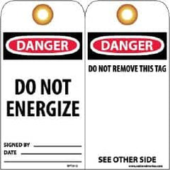NMC - 3" High x 6" Long, DANGER - DO NOT ENERGIZE, English Safety & Facility Lockout Tag - Tag Header: Danger, 2 Sides, Black, Red & White Unrippable Vinyl - Exact Tooling
