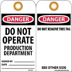 NMC - 3" High x 6" Long, DANGER - DO NOT OPERATE - PRODUCTION DEPARTMENT, English Safety & Facility Lockout Tag - Tag Header: Danger, 2 Sides, Black, Red & White Unrippable Vinyl - Exact Tooling