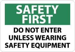 NMC - "Safety First - Do Not Enter Unless Wearing Safety Equipment", 10" Long x 14" Wide, Aluminum Safety Sign - Rectangle, 0.04" Thick, Use for Accident Prevention - Exact Tooling
