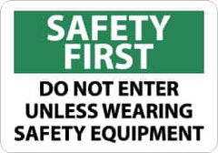 NMC - "Safety First - Do Not Enter Unless Wearing Safety Equipment", 10" Long x 14" Wide, Pressure-Sensitive Vinyl Safety Sign - Rectangle, 0.004" Thick, Use for Accident Prevention - Exact Tooling