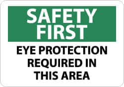 NMC - "Safety First - Eye Protection Required in This Area", 10" Long x 14" Wide, Rigid Plastic Safety Sign - Rectangle, 0.05" Thick, Use for Accident Prevention - Exact Tooling