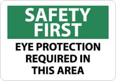 NMC - "Safety First - Eye Protection Required in This Area", 10" Long x 14" Wide, Pressure-Sensitive Vinyl Safety Sign - Rectangle, 0.004" Thick, Use for Accident Prevention - Exact Tooling