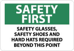 NMC - "Safety First - Safety Glasses, Safety Shoes and Hard Hats Required Beyond This Point", 10" Long x 14" Wide, Pressure-Sensitive Vinyl Safety Sign - Rectangle, 0.004" Thick, Use for Accident Prevention - Exact Tooling