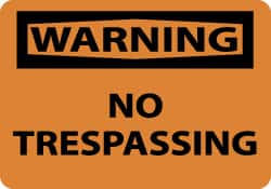 NMC - "Warning - No Trespassing", 7" Long x 10" Wide, Aluminum Safety Sign - Rectangle, 0.04" Thick, Use for Security & Admittance - Exact Tooling