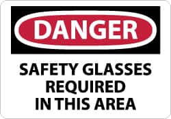 NMC - "Danger - Safety Glasses Required in This Area", 7" Long x 10" Wide, Aluminum Safety Sign - Rectangle, 0.04" Thick, Use for Accident Prevention - Exact Tooling