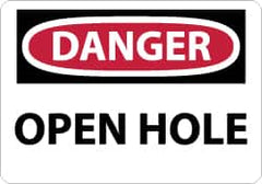 NMC - "Danger - Open Hole", 7" Long x 10" Wide, Aluminum Safety Sign - Rectangle, 0.04" Thick, Use for Accident Prevention - Exact Tooling