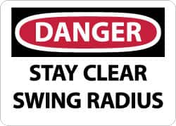 NMC - "Danger - Stay Clear - Swing Radius", 10" Long x 14" Wide, Rigid Plastic Safety Sign - Rectangle, 0.05" Thick, Use for Accident Prevention - Exact Tooling
