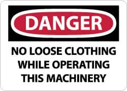 NMC - "Danger - No Loose Clothing While Operating This Machinery", 10" Long x 14" Wide, Aluminum Safety Sign - Rectangle, 0.04" Thick, Use for Accident Prevention - Exact Tooling