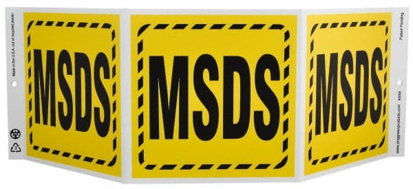 NMC - "MSDS", 7-1/2" Long x 20" Wide, Rigid Plastic Safety Sign - Rectangle, 0.01" Thick, Use for Hazardous Materials - Exact Tooling