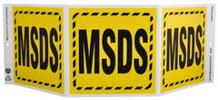 NMC - "MSDS", 7-1/2" Long x 20" Wide, Rigid Plastic Safety Sign - Rectangle, 0.01" Thick, Use for Hazardous Materials - Exact Tooling