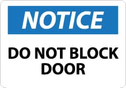 NMC - "Notice - Do Not Block Door", 10" Long x 14" Wide, Rigid Plastic Safety Sign - Rectangle, 0.05" Thick, Use for Accident Prevention - Exact Tooling