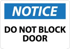 NMC - "Notice - Do Not Block Door", 10" Long x 14" Wide, Rigid Plastic Safety Sign - Rectangle, 0.05" Thick, Use for Accident Prevention - Exact Tooling