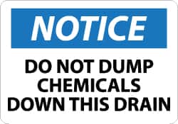 NMC - "Notice - Do Not Dump Chemicals Down This Drain", 10" Long x 14" Wide, Rigid Plastic Safety Sign - Rectangle, 0.05" Thick, Use for Accident Prevention - Exact Tooling
