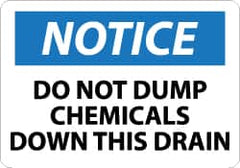 NMC - "Notice - Do Not Dump Chemicals Down This Drain", 10" Long x 14" Wide, Aluminum Safety Sign - Rectangle, 0.04" Thick, Use for Accident Prevention - Exact Tooling