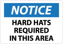 NMC - "Notice - Hard Hats Required in This Area", 10" Long x 14" Wide, Rigid Plastic Safety Sign - Rectangle, 0.05" Thick, Use for Accident Prevention - Exact Tooling