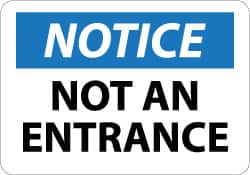 NMC - "Notice - Not An Entrance", 10" Long x 14" Wide, Aluminum Safety Sign - Rectangle, 0.04" Thick, Use for Security & Admittance - Exact Tooling