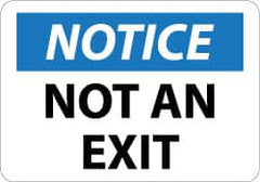 NMC - Notice - Not An Exit, Pressure Sensitive Vinyl Exit Sign - 14" Wide x 10" High - Exact Tooling