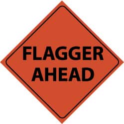 NMC - "Flagger Ahead", 48" Wide x 48" High, Nylon Construction Roadway Signs - Black on Orange, Engineer Grade Reflectivity, Diamond, Sign Stand Mount - Exact Tooling