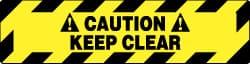 NMC - Caution - Keep Clear, Anti-Skid Pressure-Sensitive Vinyl Floor Sign - Rectangle, Black on Yellow, Adhesive Backed, For Accident Prevention - Exact Tooling