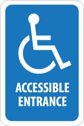 NMC - "Accessible Entrance", "Handicap Symbol", 12" Wide x 6" High, Aluminum ADA Signs - 0.08" Thick, Blue on White, Engineer Grade Reflectivity, Rectangle, Post Mount - Exact Tooling