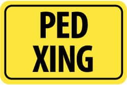 NMC - "Ped XING", 18" Wide x 12" High, Aluminum Pedestrian Crossing Signs - 0.08" Thick, Black on Yellow, Diamond Grade Reflectivity, Rectangle, Post Mount - Exact Tooling