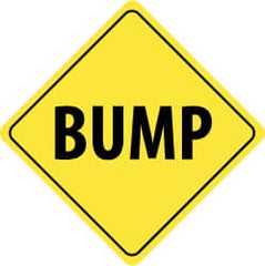 NMC - "Bump", 24" Wide x 24" High, Aluminum Traffic Control Signs - 0.08" Thick, Black on Yellow, Engineer Grade Reflectivity, Diamond, Post Mount - Exact Tooling