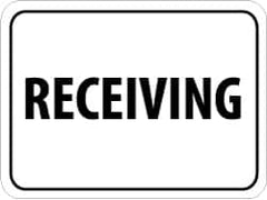 NMC - "Receiving", 24" Wide x 18" High, Aluminum Parking Lot Traffic Signs - 0.08" Thick, Black on White, Engineer Grade Reflectivity, Rectangle, Post Mount - Exact Tooling