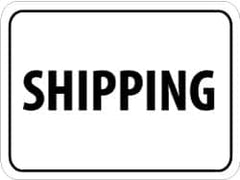 NMC - "Shipping", 24" Wide x 18" High, Aluminum Parking Lot Traffic Signs - 0.08" Thick, Black on White, High Intensity Reflectivity, Rectangle, Post Mount - Exact Tooling