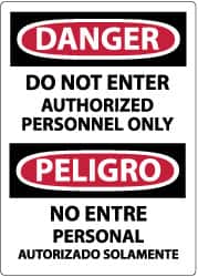 NMC - Security & Admittance Label, Header: DANGER - Legend: Danger - Do Not Enter - Authorized Personnel Only, English & Spanish, Black, Red & White, 3" Long x 5" High, Sign Muscle Finish - Exact Tooling