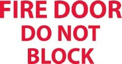 NMC - Fire Door - Do Not Block, Pressure Sensitive Vinyl Fire Sign - 5" Wide x 3" High - Exact Tooling