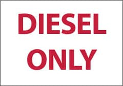 NMC - Hazardous Materials Label - Legend: Diesel Only, English, Red on White, 5" Long x 3" High, Sign Muscle Finish - Exact Tooling