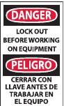 NMC - Accident Prevention Label, Header: DANGER - Legend: Danger - Lockout Before Working on Equipment, English & Spanish, Black, Red & White, 3" Long x 5" High, Sign Muscle Finish - Exact Tooling