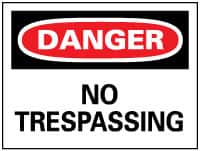 NMC - "Danger - No Trespassing", 14" Long x 20" Wide, Pressure-Sensitive Vinyl Safety Sign - Rectangle, 0.004" Thick, Use for Security & Admittance - Exact Tooling