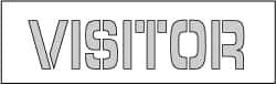 NMC - Visitor Stencil - 8 Inch High x 41 Inch Wide Character x 0.06 Inch Thick, Polyethylene, English - Exact Tooling