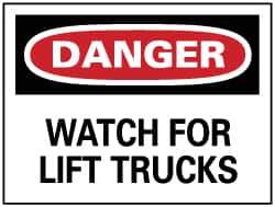 NMC - "Danger - Watch for Lift Trucks", 10" Long x 14" Wide, Rigid Plastic Safety Sign - Rectangle, 0.05" Thick, Use for Accident Prevention - Exact Tooling