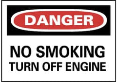 NMC - "Danger - No Smoking - Turn off Engine", 10" Long x 14" Wide, Pressure-Sensitive Vinyl Safety Sign - Rectangle, 0.004" Thick, Use for Accident Prevention - Exact Tooling