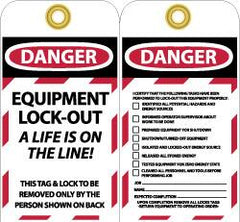 NMC - 3" High x 6" Long, DANGER - EQUIPMENT LOCK-OUT - A LIFE IS ON THE LINE! THIS TAG & LOCK TO BE REMOVED ONLY BY THE PERSON SHOWN ON BACK, English Safety & Facility Lockout Tag - Tag Header: Danger, 2 Sides, Black, Red & White Unrippable Vinyl - Exact Tooling
