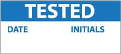 NMC - "Tested - Date ___ Initials ___", 1" Long x 2-1/4" Wide, Pressure-Sensitive Vinyl Safety Sign - Rectangle, 0.004" Thick, Use for Inspection, Testing & Accident Data - Exact Tooling