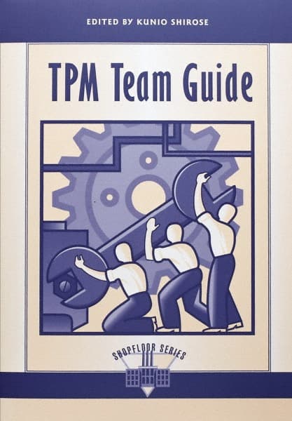 Made in USA - TPM Team Guide Publication, 1st Edition - by Edited by Kunio Shirose, 1995 - Exact Tooling