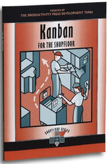 Made in USA - Kanban for the Shopfloor Publication, 1st Edition - by The Productivity Press Development Team, 2002 - Exact Tooling