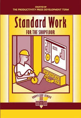 Made in USA - Standard Work for the Shopfloor Publication, 1st Edition - by The Productivity Press Development Team, 2002 - Exact Tooling