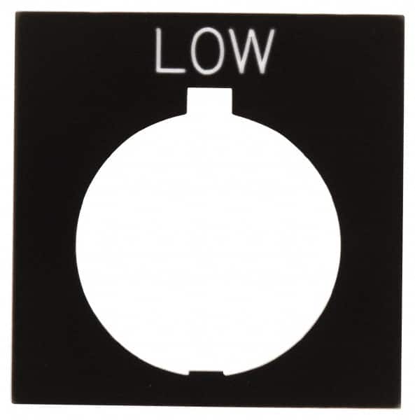 Eaton Cutler-Hammer - Square, Legend Plate - Low - Black Background, 30-1/2mm Hole Diameter, 1.77 Inch Square - Exact Tooling