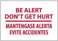 NMC - "Be Alert - Don't Get Hurt!", 10" Long x 14" Wide, Pressure-Sensitive Vinyl Safety Sign - Rectangle, 0.004" Thick, Use for Security & Admittance - Exact Tooling