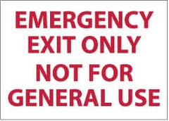 NMC - Emergency Exit Only Not for General Use, Pressure Sensitive Vinyl Exit Sign - 14" Wide x 10" High - Exact Tooling