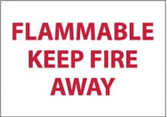 NMC - "Flammable - Keep Fire Away", 10" Long x 14" Wide, Rigid Plastic Safety Sign - Rectangle, 0.05" Thick, Use for Accident Prevention - Exact Tooling