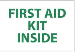 NMC - "First Aid Kit Inside", 7" Long x 10" Wide, Rigid Plastic Safety Sign - Rectangle, 0.05" Thick, Use for First Aid - Exact Tooling