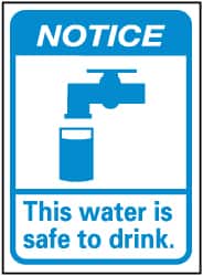NMC - "Notice - This Water Is Safe to Drink", 14" Long x 10" Wide, Rigid Plastic Safety Sign - Rectangle, 0.05" Thick, Use for Accident Prevention - Exact Tooling