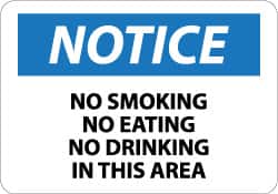 NMC - "Notice - No Smoking - No Eating - No Drinking in This Area", 7" Long x 10" Wide, Rigid Plastic Safety Sign - Rectangle, 0.05" Thick, Use for Accident Prevention - Exact Tooling